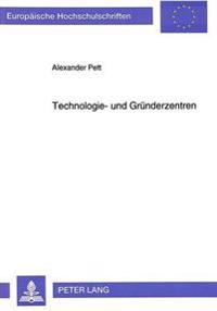 Technologie- Und Gruenderzentren