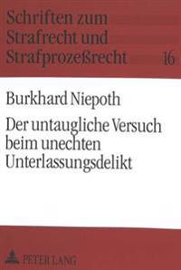 Der Untaugliche Versuch Beim Unechten Unterlassungsdelikt
