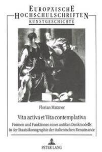 Vita Activa Et Vita Contemplativa