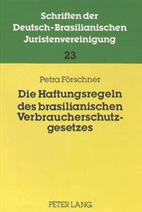 Die Haftungsregeln Des Brasilianischen Verbraucherschutzgesetzes