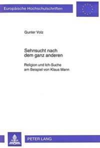 Sehnsucht Nach Dem Ganz Anderen