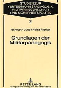 Grundlagen Der Militaerpaedagogik