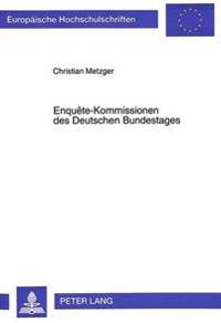 Enquête-Kommissionen Des Deutschen Bundestages