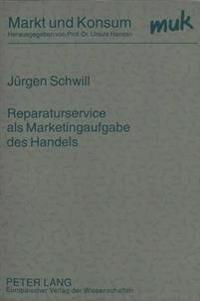 Reparaturservice ALS Marketingaufgabe Des Handels