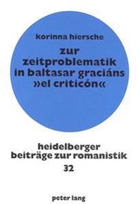 Zur Zeitproblematik in Baltasar Graciáns «El Criticón»