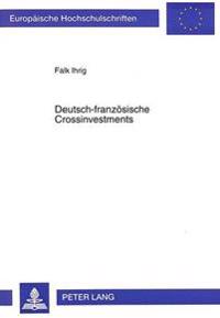 Deutsch-Franzoesische Crossinvestments