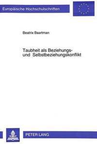 Taubheit ALS Beziehungs- Und Selbstbeziehungskonflikt