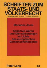 Sensitive Waren Und Dienstleistungen Im Lichte Des Europaeischen Gemeinschaftsrechts