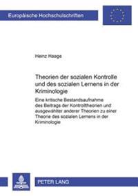 Theorien Der Sozialen Kontrolle Und Des Sozialen Lernens in Der Kriminologie
