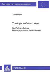 Theologie in Ost Und West