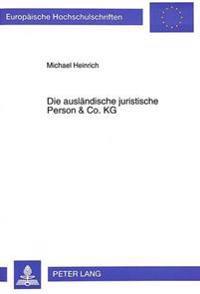 Die Auslaendische Juristische Person & Co. Kg
