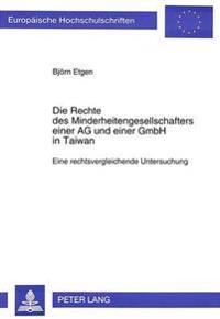 Die Rechte Des Minderheitengesellschafters Einer AG Und Einer Gmbh in Taiwan
