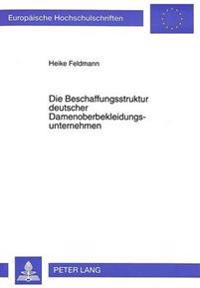 Die Beschaffungsstruktur Deutscher Damenoberbekleidungsunternehmen