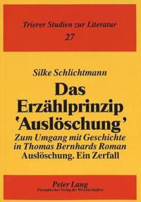 Das Erzaehlprinzip 'Ausloeschung'