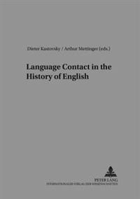 Language Contact in the History of English