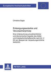 Entsorgungsautarkie Und Verursacherprinzip