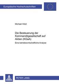 Die Besteuerung Der Kommanditgesellschaft Auf Aktien (Kgaa)
