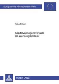 Kapitalvermoegensverluste ALS Werbungskosten?