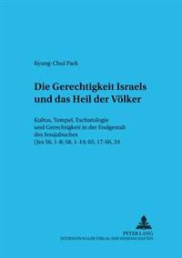 Die Gerechtigkeit Israels Und Das Heil Der Voelker