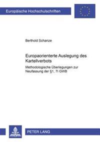 Die Europaorientierte Auslegung Des Kartellverbots