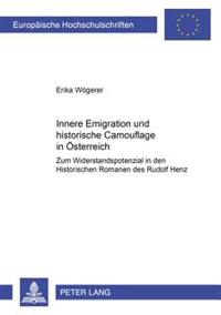 Innere Emigration Und Historische Camouflage in Oesterreich