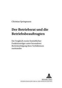 Der Betriebsrat Und Die Betriebsbeauftragten