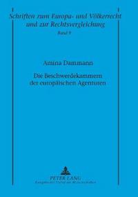 Die Beschwerdekammern der europaeischen Agenturen