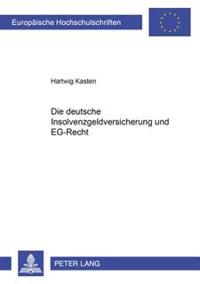 Die Deutsche Insolvenzgeldversicherung Und Eg-Recht