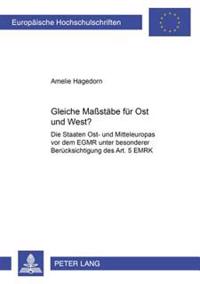 Gleiche Maßstaebe Fuer Ost Und West?