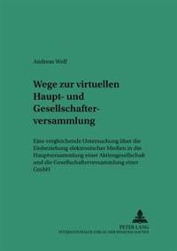 Wege Zur Virtuellen Haupt- Und Gesellschafterversammlung