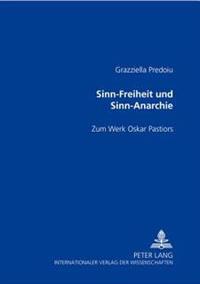 Sinn-Freiheit Und Sinn-Anarchie