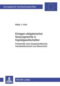 Einlagen Obligatorischer Nutzungsrechte in Kapitalgesellschaften