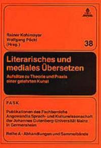 Literarisches und mediales Uebersetzen