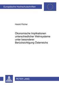 Oekonomische Implikationen Unterschiedlicher Wehrsysteme