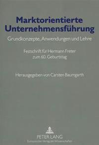Marktorientierte Unternehmensfuehrung