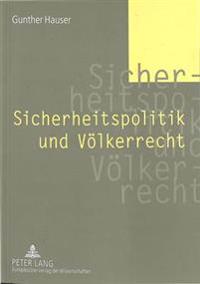 Sicherheitspolitik Und Voelkerrecht