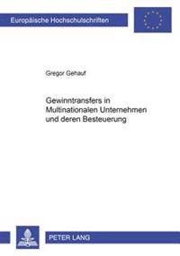 Gewinntransfers in Multinationalen Unternehmen Und Deren Besteuerung