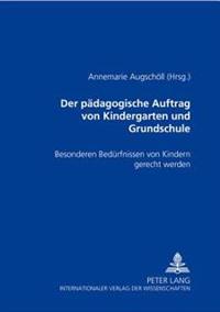 Der Paedagogische Auftrag Von Kindergarten Und Grundschule