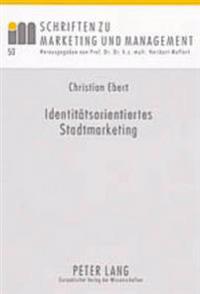 Identitaetsorientiertes Stadtmarketing