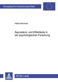 Aequivalenz- Und Effekttests in Der Psychologischen Forschung