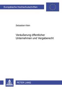 Veraeußerung Oeffentlicher Unternehmen Und Vergaberecht