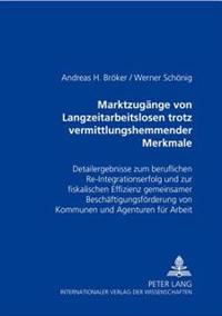 Marktzugaenge Von Langzeitarbeitslosen Trotz Vermittlungshemmender Merkmale