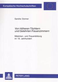 Von Hoeheren Toechtern und Gelehrten Frauenzimmern