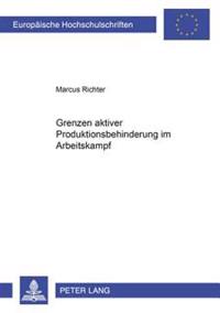 Grenzen Aktiver Produktionsbehinderung Im Arbeitskampf