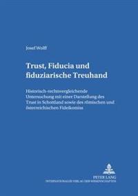 Trust, Fiducia Und Fiduziarische Treuhand
