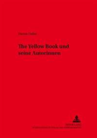 «The Yellow Book» Und Seine Autorinnen