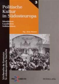 Politische Kultur in Suedosteuropa