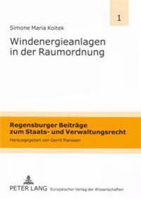 Windenergieanlagen in Der Raumordnung