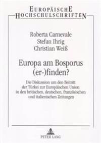 Europa Am Bosporus (Er-)Finden?