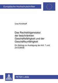 Das Rechtsfolgenstatut Der Beschraenkten Geschaeftsfaehigkeit Und Der Geschaeftsunfaehigkeit
